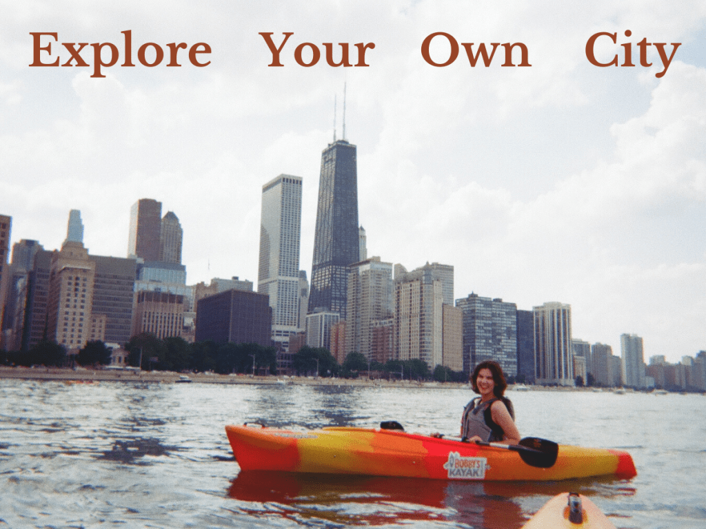 How to Be a Tourist in Your Own&nbsp;City