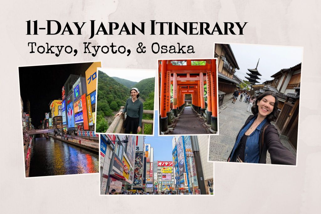 My 11-Day Japan&nbsp;Itinerary